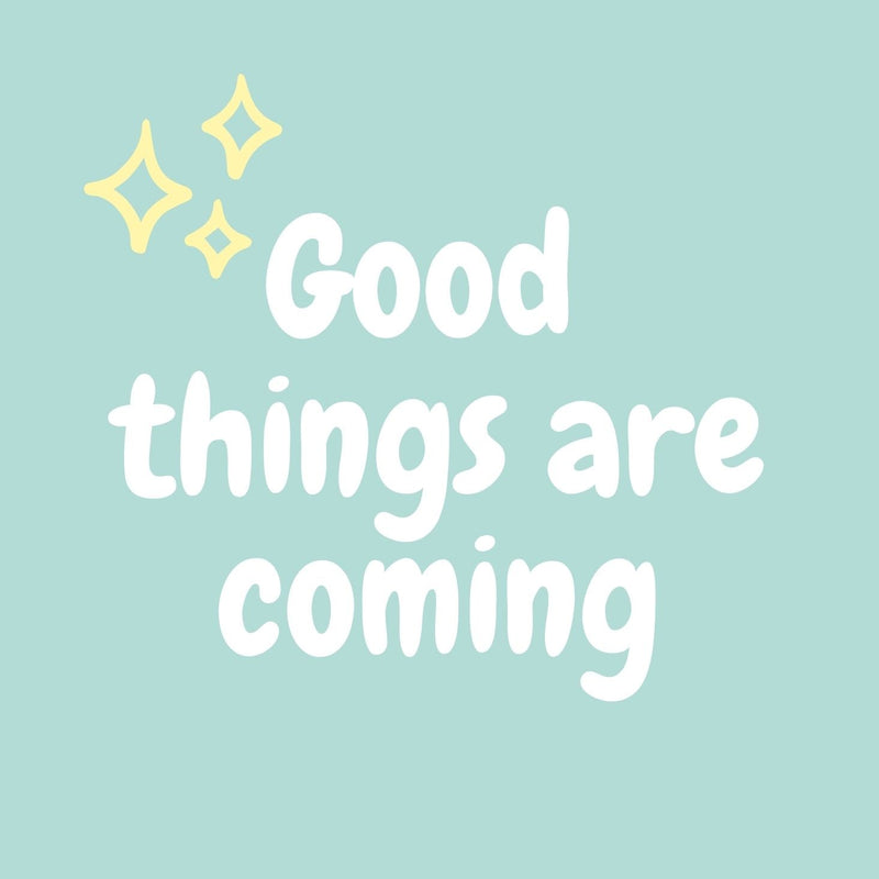 Good Things Are Coming Green Gift Postcard 12cm Square